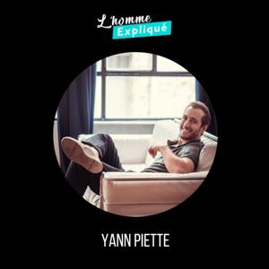 Yann Piette : L'homme expliqué by Yann Piette