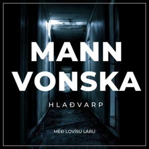 Mannvonska by Lovísa Lára