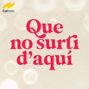 Que no surti d'aquí