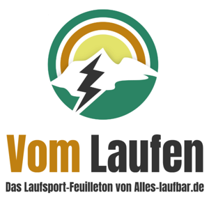 Vom Laufen – Das Laufsport-Feuilleton von Alles-laufbar.de by Christian Bruneß und Juliane Bruneß