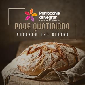 Pane Quotidiano 🥖 Commento al Vangelo del giorno