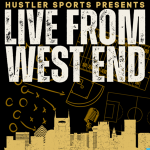 Live From West End by Hustler Sports