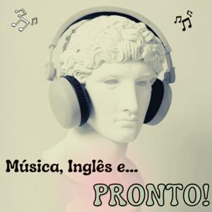 Música, Inglês e Pronto!