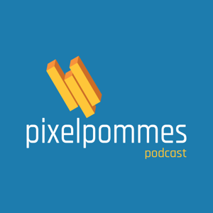 pixelpommes Podcast