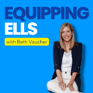 Equipping ELLs