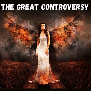 The Great Controversy - Ellen G. White by Ellen G. White