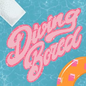 Diving Bored Podcast