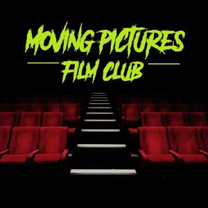 Moving Pictures Film Club by Tim Coleman