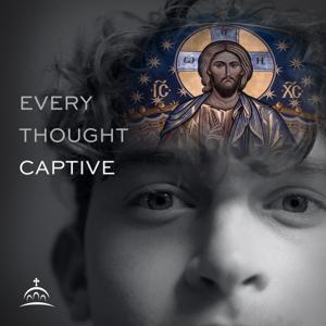 Every Thought Captive