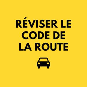 Réviser le Code de la Route by Réviser le Code de la Route | Passer le Permis de Conduire