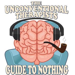 The Unconventional Therapists’ Guide to Nothing by Dave and Greg