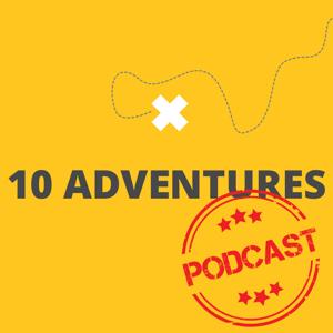 The 10Adventures Podcast by 10Adventures