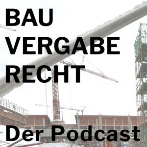 bau-vergabe-recht.de - Der Podcast by Bau - Vergabe - Recht