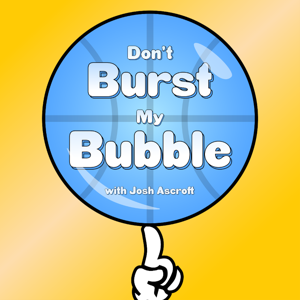 Don't Burst My Bubble