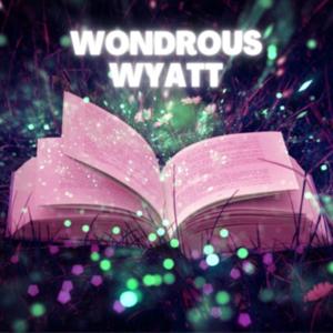 Wondrous Wyatt