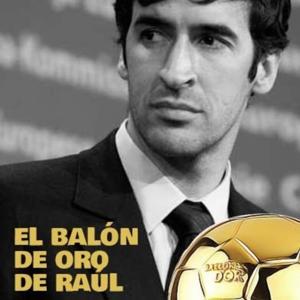 El Balón de Oro de Raúl by Álvaro Velasco