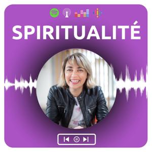 Podcast Spiritualité by Carolina Costa