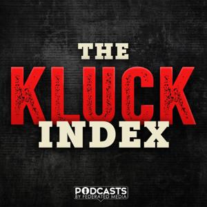 The Kluck Index by Podcasts By Federated Media