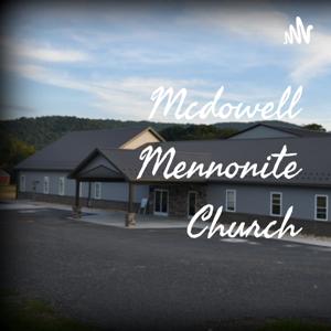 Mcdowell Mennonite Church by McDowell Mennonite Church