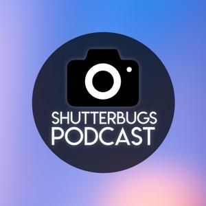 ShutterBugs Podcast