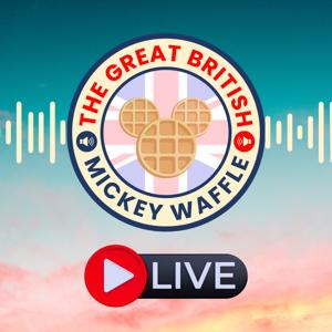 GBMW: LIVE - The Great British Mickey Waffle by GB Mickey Waffle