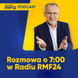 Rozmowa o 7:00 w Radiu RMF24 by RMF FM