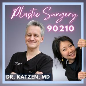 Plastic Surgery: 90210 by Dr. J. Timothy Katzen Plastic Surgeon