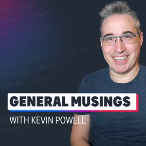 General Musings with Kevin Powell by Kevin Powell