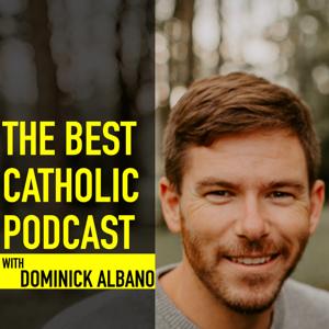 THE BEST CATHOLIC PODCAST