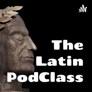 The Latin PodClass by Brian Gross