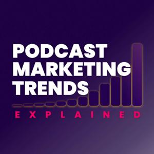 Podcast Marketing Trends Explained: Data-Driven Podcast Growth Strategies by Jeremy Enns & Justin Jackson | Podcast Growth, Marketing & Promotion Experts