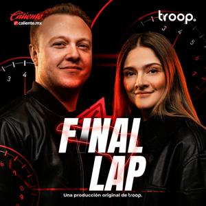 Final Lap by troop x caliente.mx