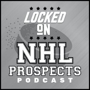 Locked On NHL Prospects by Locked On Podcast Network, Sebastian High, Hadi Kalakeche