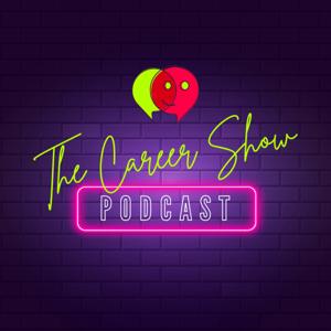 The Career Show Podcast by Career Show