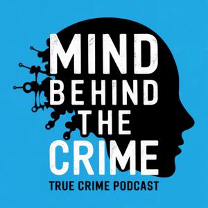 Mind Behind The Crime | The Psychology Of Killers