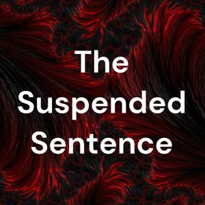 The Suspended Sentence