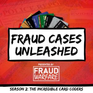 Fraud Cases Unleashed