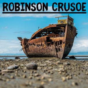 Robinson Crusoe - Daniel Defoe by Daniel Defoe