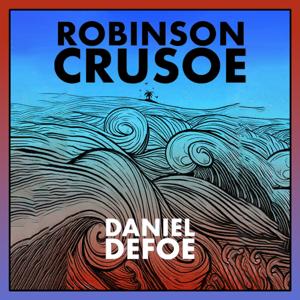 Robinson Crusoe by Daniel Defoe