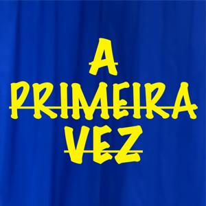 A Primeira Vez