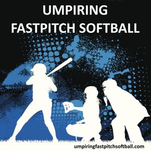 Umpiring Fastpitch Softball