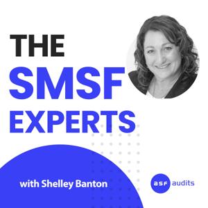 The SMSF Experts with Shelley Banton by Shelley Banton