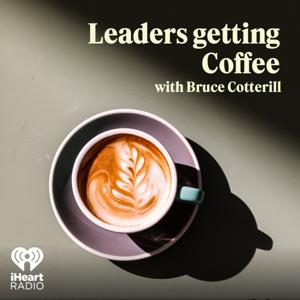 Leaders Getting Coffee with Bruce Cotterill