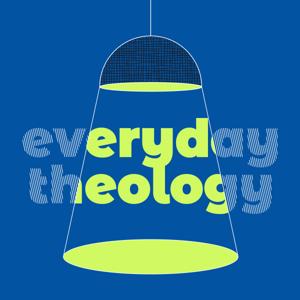 Everyday Theology by Woodside Bible Church