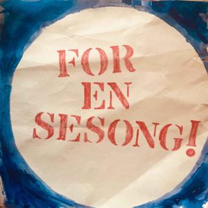 For en sesong! by Arne Schau-Knudsen