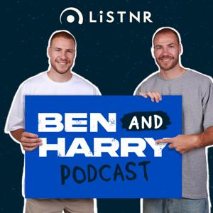 Ben and Harry by LiSTNR