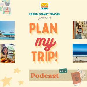 Plan My Trip by Kriss Coast Travel by Kriss Coast Travel