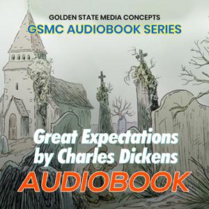 GSMC Audiobook Series: Great Expectations by Charles Dickens