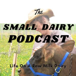 The Small Dairy Podcast