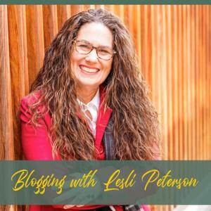 Blogging with Lesli Peterson by Lesli Peterson